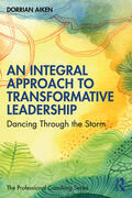 Aiken |  An Integral Approach to Transformative Leadership | Buch |  Sack Fachmedien