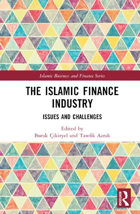 Ç¿k¿ryel / Çikiryel / Azrak |  The Islamic Finance Industry | Buch |  Sack Fachmedien