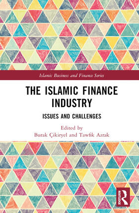 Cikiryel / Çikiryel / Azrak | The Islamic Finance Industry | Buch | 978-1-03-245501-3 | sack.de