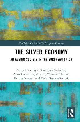 Niemczyk / Szalonka / Gardocka-Ja¿owiec |  The Silver Economy | Buch |  Sack Fachmedien