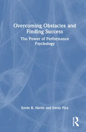 Harris / Pica | Overcoming Obstacles and Finding Success | Buch | 978-1-032-45555-6 | sack.de