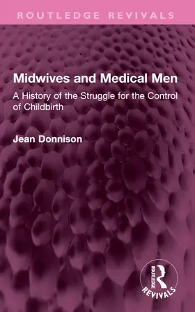Donnison | Midwives and Medical Men | Buch | 978-1-032-45631-7 | www.sack.de