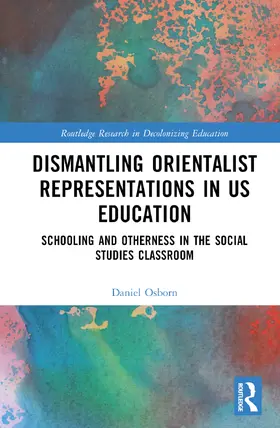 Osborn |  Dismantling Orientalist Representations in US Education | Buch |  Sack Fachmedien