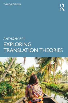 Pym |  Exploring Translation Theories | Buch |  Sack Fachmedien