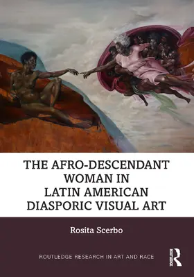 Scerbo |  The Afro-Descendant Woman in Latin American Diasporic Visual Art | Buch |  Sack Fachmedien