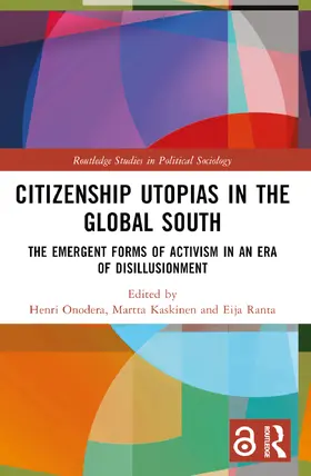 Ranta / Onodera / Kaskinen |  Citizenship Utopias in the Global South | Buch |  Sack Fachmedien