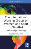 Pike |  The International Working Group on Women and Sport 1994-2024 | Buch |  Sack Fachmedien