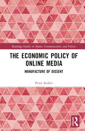 Ayolov |  The Economic Policy of Online Media | Buch |  Sack Fachmedien