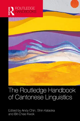 Chin / Kwok / Kataoka |  The Routledge Handbook of Cantonese Linguistics | Buch |  Sack Fachmedien