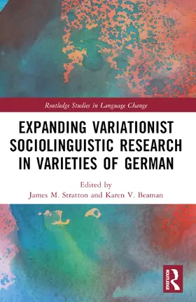 Stratton / Beaman |  Expanding Variationist Sociolinguistic Research in Varieties of German | Buch |  Sack Fachmedien