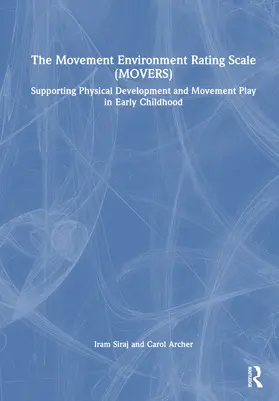 Siraj / Archer |  The Movement Environment Rating Scale (MOVERS) | Buch |  Sack Fachmedien