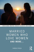 Strock |  Married Women Who Love Women | Buch |  Sack Fachmedien