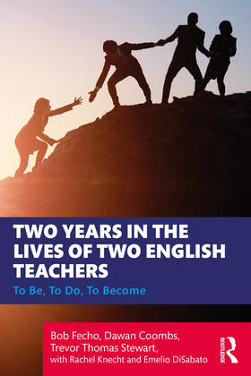 Fecho / Coombs / DiSabato |  Two Years in the Lives of Two English Teachers | Buch |  Sack Fachmedien