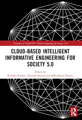 Kishor / Saxena / Pandey |  Cloud-based Intelligent Informative Engineering for Society 5.0 | Buch |  Sack Fachmedien