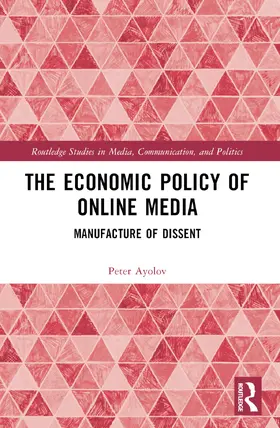 Ayolov |  The Economic Policy of Online Media | Buch |  Sack Fachmedien