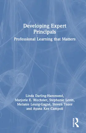 Darling-Hammond / Wechsler / Levin |  Developing Expert Principals | Buch |  Sack Fachmedien