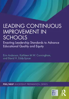Anderson / Cunningham / Eddy-Spicer | Leading Continuous Improvement in Schools | Buch | 978-1-032-46185-4 | sack.de
