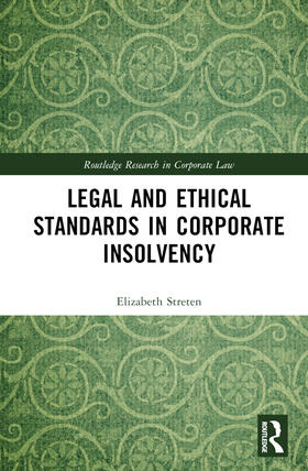Streten | Legal and Ethical Standards in Corporate Insolvency | Buch | 978-1-03-246246-2 | sack.de