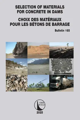 ICOLD |  Selection of Materials for Concrete in Dams / Choix Des Matériaux Pour Les Bétons de Barrage | Buch |  Sack Fachmedien