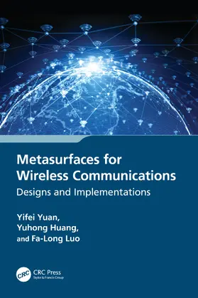 Yuan / Huang / Luo |  Metasurfaces for Wireless Communications | Buch |  Sack Fachmedien