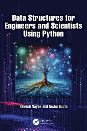 Nayak / Gupta |  Data Structures for Engineers and Scientists Using Python | Buch |  Sack Fachmedien