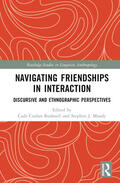 Bushnell / Moody |  Navigating Friendships in Interaction | Buch |  Sack Fachmedien