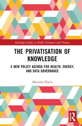 Florio |  The Privatisation of Knowledge | Buch |  Sack Fachmedien