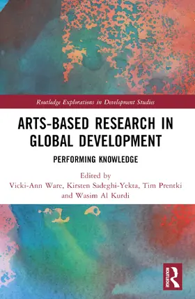 Ware / Sadeghi-Yekta / Prentki |  Arts-based Research in Global Development | Buch |  Sack Fachmedien