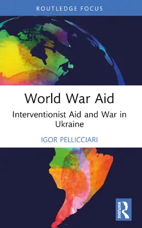 Pellicciari |  World War Aid | Buch |  Sack Fachmedien