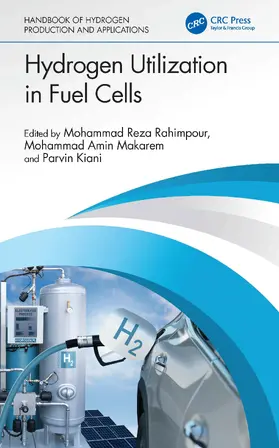 Rahimpour / Makarem / Kiani |  Hydrogen Utilization in Fuel Cells | Buch |  Sack Fachmedien