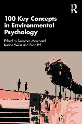 Marchand / Weiss / Pol |  100 Key Concepts in Environmental Psychology | Buch |  Sack Fachmedien