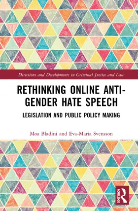 Bladini / Svensson |  Rethinking Online Anti-Gender Hate Speech | Buch |  Sack Fachmedien