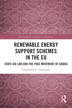 Iliopoulos |  Renewable Energy Support Schemes in the EU | Buch |  Sack Fachmedien
