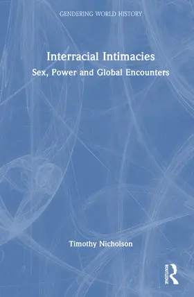 Nicholson |  Interracial Intimacies | Buch |  Sack Fachmedien