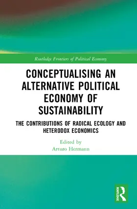 Hermann |  Conceptualising an Alternative Political Economy of Sustainability | Buch |  Sack Fachmedien