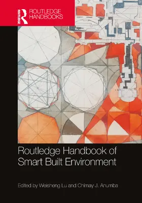 Lu / Anumba |  Routledge Handbook of Smart Built Environment | Buch |  Sack Fachmedien