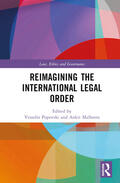 Popovski / Malhotra |  Reimagining the International Legal Order | Buch |  Sack Fachmedien