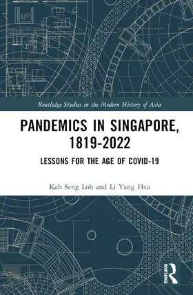 Loh / Hsu |  Pandemics in Singapore, 1819-2022 | Buch |  Sack Fachmedien