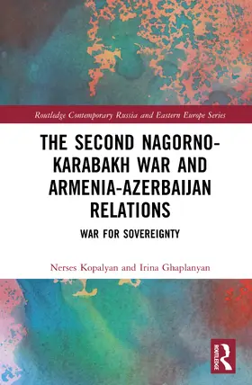 Kopalyan / Ghaplanyan |  The Second Nagorno-Karabakh War and Armenia-Azerbaijan Relations | Buch |  Sack Fachmedien