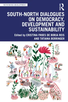 Fróes de Borja Reis / Berringer |  South-North Dialogues on Democracy, Development and Sustainability | Buch |  Sack Fachmedien