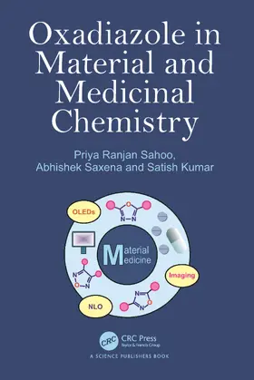 Ranjan Sahoo / Saxena / Kumar |  Oxadiazole in Material and Medicinal Chemistry | Buch |  Sack Fachmedien