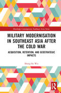 Wu |  Military Modernisation in Southeast Asia after the Cold War | Buch |  Sack Fachmedien