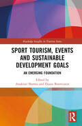 Sharma / Borovcanin / Lesjak |  Sport Tourism, Events and Sustainable Development Goals | Buch |  Sack Fachmedien