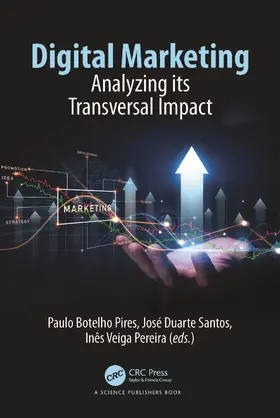 Botelho Pires / Duarte Santos / Veiga Pereira | Digital Marketing | Buch | 978-1-032-47184-6 | www.sack.de