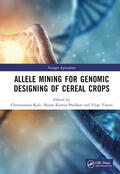 Kole / Pradhan / Tiwari |  Allele Mining for Genomic Designing of Cereal Crops | Buch |  Sack Fachmedien