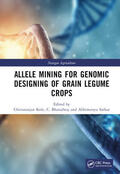 Sarkar / Kole / Bharadwaj |  Allele Mining for Genomic Designing of Grain Legume Crops | Buch |  Sack Fachmedien