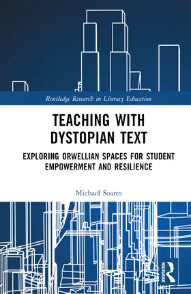 Soares |  Teaching with Dystopian Text | Buch |  Sack Fachmedien