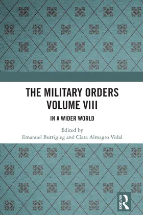 Buttigieg / Almagro Vidal |  The Military Orders Volume VIII | Buch |  Sack Fachmedien