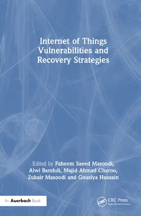 Masoodi / Bamhdi / Charoo |  Internet of Things Vulnerabilities and Recovery Strategies | Buch |  Sack Fachmedien