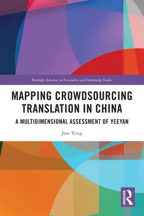 Yang |  Mapping Crowdsourcing Translation in China | Buch |  Sack Fachmedien